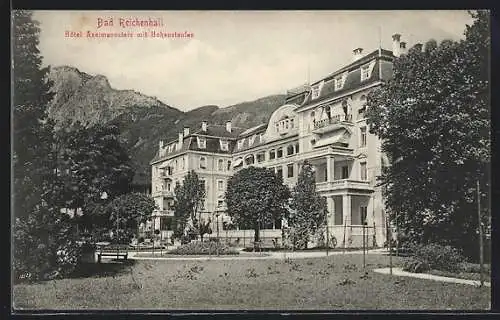 AK Bad Reichenhall, Hotel Axelmannstein mit Hohenstaufen