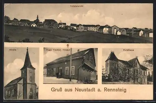 AK Neustadt a. Rennsteig, Friseur Hugo Tischner, Forsthaus und Kirche