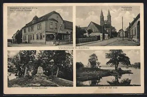 AK Vockerode b. Dessau, Gasthaus z. schönen Eiche, Inh. Friedrich Richter, Dorfstrasse mit Kirche