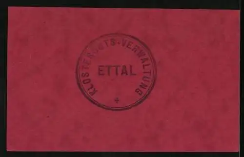 Notgeld Ettal 1917, 25 Pfennig, Unterschrift Klostergutsverwaltung