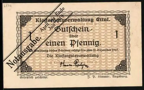 Notgeld Ettal 1917, 1 Pfennig, Unterschrift der Klostergutsverwaltung, Notausgabe
