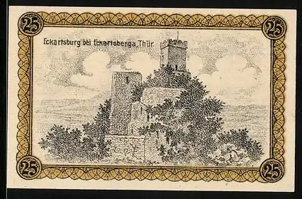 Notgeld Eckartsberga /Thür. 1921, 25 Pfennig, Blick auf die Eckartsburg