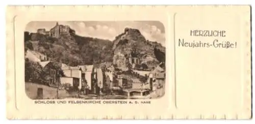 Mini-AK Oberstein a. d. Nahe, Ortsansicht mit Schloss und Felsenkirche, Neujahrskarte