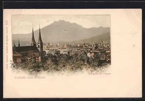 AK Luzern, Stadtansicht und Pilatus