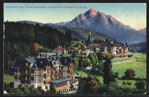 AK Igls, Hotel Maximilian und Grand-Hotel Iglerhof mit Serles
