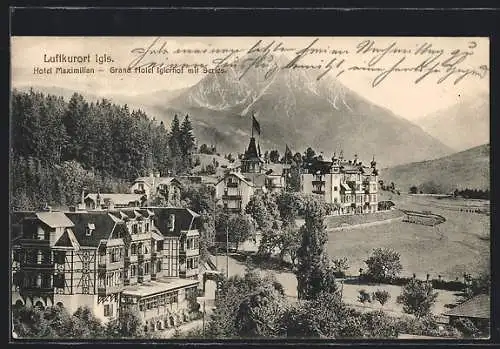 AK Igls, Hotel Maximilian und Grand Hotel Iglerhof mit Serles