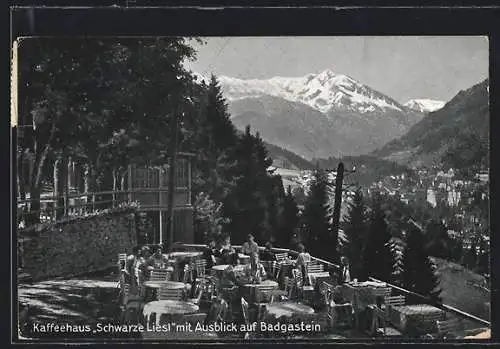 AK Badgastein, Cafe Schwarze Liesl mit Ausblick auf den Ort