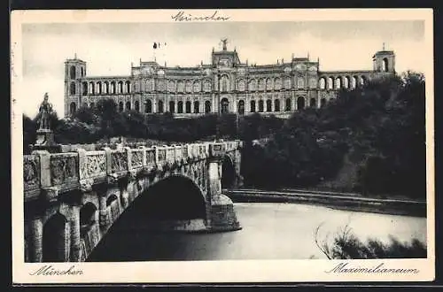 AK München, Maximilianeum mit Brücke
