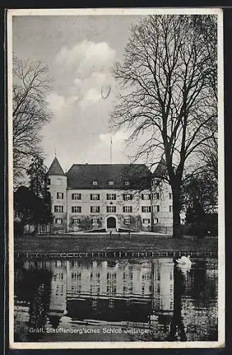 AK Jettingen / Bayern, Gräfl. Stauffenberg`sches Schloss