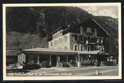 AK Fusch a. d. Glocknerstrasse, Hotel Fusch, Aussenansicht