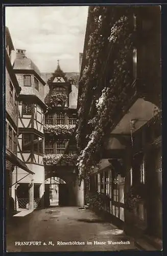 AK Alt-Frankfurt, Römerhöfchen im Hause Wannebach