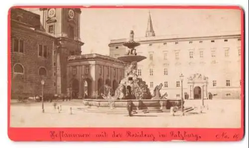 Fotografie Baldi & Würthle, Salzburg, Ansicht Salzburg, der Residenzplatz mit Hofbrunnen