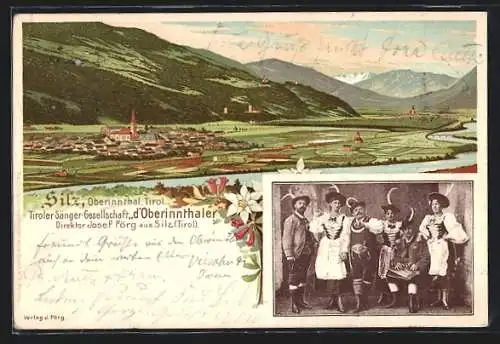 Lithographie Silz /Oberinnthal, Tiroler Sänger-Gesellschaft d`Oberinnthaler mit Direktor Josef Förg, Ortsansicht