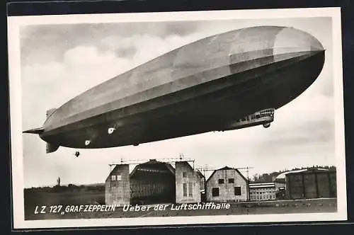 AK LZ Graf Zeppelin über der Luftschiffhalle