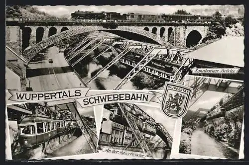 AK Wuppertal, Schwebebahn, An der Adlerbrücke, Sonnborner Brücke mit Eisenbahn