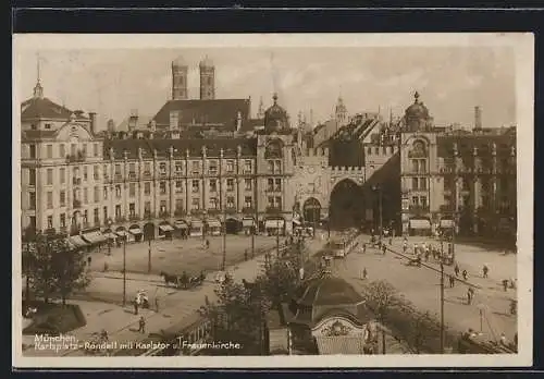 AK München, Karlsplatz-Rondell mit Karlstor und Frauenkirche