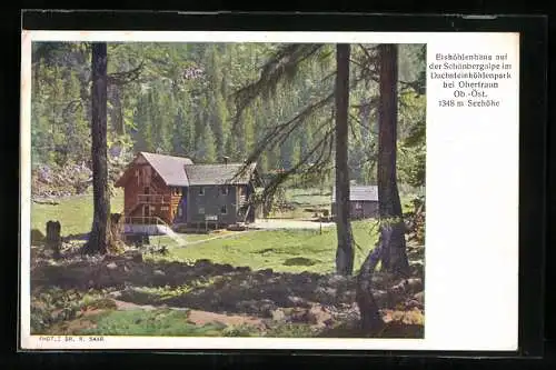 AK Obertraun, Eishöhlenhaus auf der Schönbergalpe im Dachsteinhöhlenpark