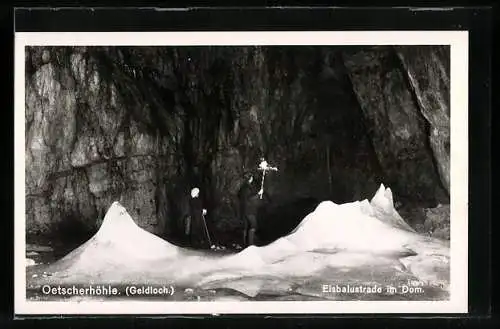 AK Oetscherhöhle /Geldloch, Eisbalustrade im Dom