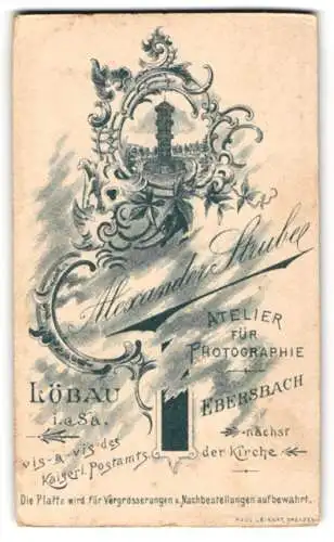 Fotografie Alexander Strube, Löbau i. Sa., verzierte Umrandung mit Blick zum König-Friedrich-August-Turm