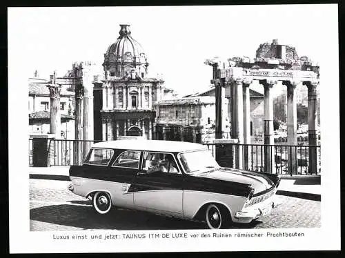 Fotografie Auto Ford Taunus 17 M De Luxe Kombi, PKW vor den antiken Ruinen in Rom