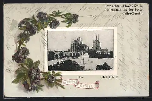 Präge-AK Erfurt, Dom, Blütenzweig, Reklame für Franck-Kaffee-Zusatz
