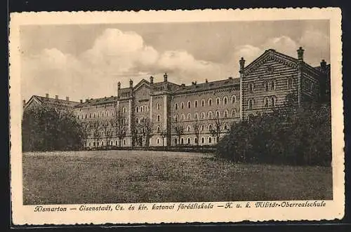 AK Eisenstadt, K. u. k. Militär-Oberrealschule