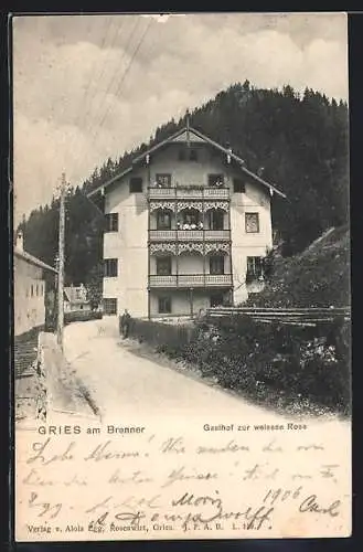 AK Gries am Brenner, Gasthaus zur weissen Rose