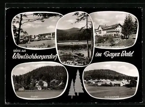 AK Windischbergerdorf im Bayer. Wald, Bayerwald Sanatorium, Kloster, Neue Siedlung