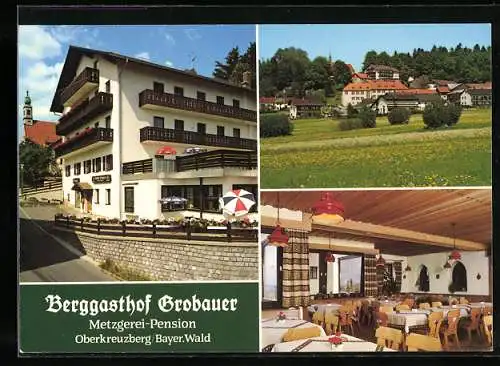 AK Oberkreuzberg /Bayer. Wald, Berggasthof Grobauer, Kreuzbergstrasse 7 + 8