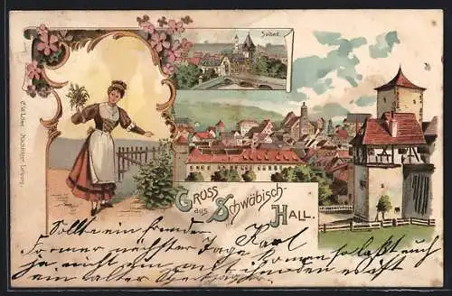 Lithographie Schwäbisch Hall, Ortsansicht, Frau in Tracht