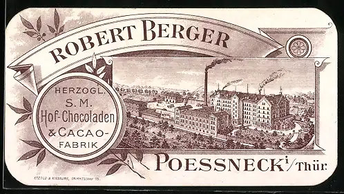 Vertreterkarte Poessneck i. Th., Robert Berger, Herzogl. S. M. Hof-Chocoladen & Cacao Fabrik, Fabriksansicht