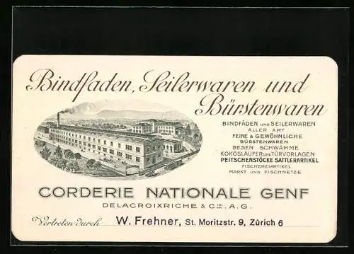 Vertreterkarte Genf, Bindfaden, Seilerwafen und Bürstenwaren Fabrik Corderie Nationale, Delacroixriche & Cie. A.G., Werk