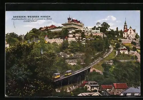 AK Dresden-Weisser Hirsch, Drahtseilbahn mit Restaurant & Hotel Luisenhof