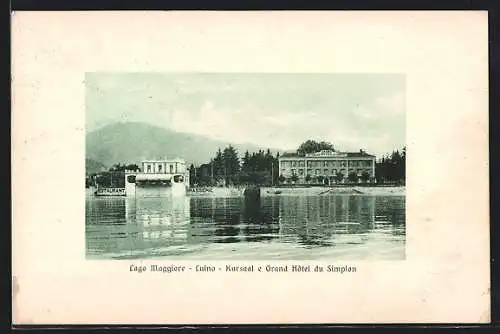 AK Luino /Lago Maggiore, Kursaal e Grand Hôtel du Simplon