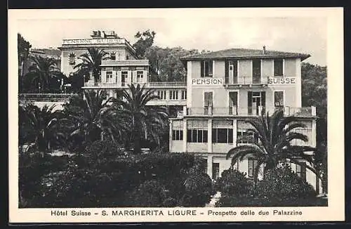 AK Santa Margherita Ligure, Hotel Suisse, Prospetto delle due Palazzine