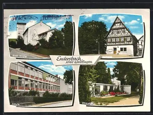AK Endersbach, Kath. Kirche, Rathaus, Schule, Ehrenmal