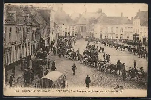 AK Poperinghe, Troupes Anglaises sur la Grand`Place, Campagne de 1914-15