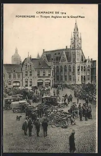 AK Poperinghe, Troupes Anglaises sur la Grand`Place, Campagne de 1914