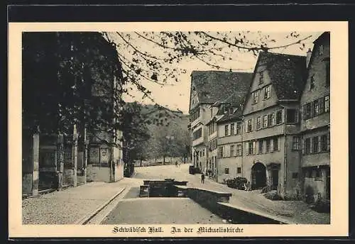 AK Schwäbisch Hall, An der Michaeliskirche