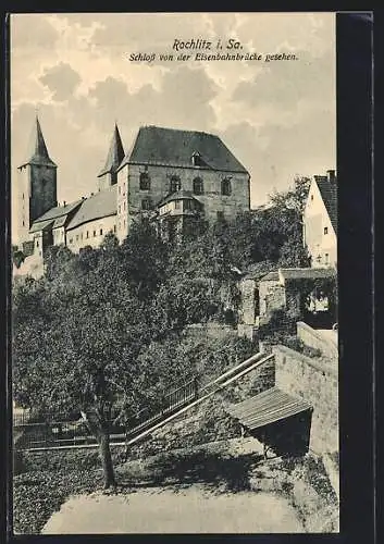 AK Rochlitz, Schloss von der Eisenbahnbrücke gesehen