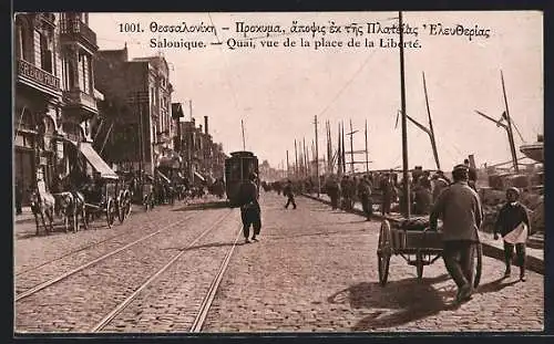 AK Salonique, Quai, vue de la place de la Liberté, Strassenbahn