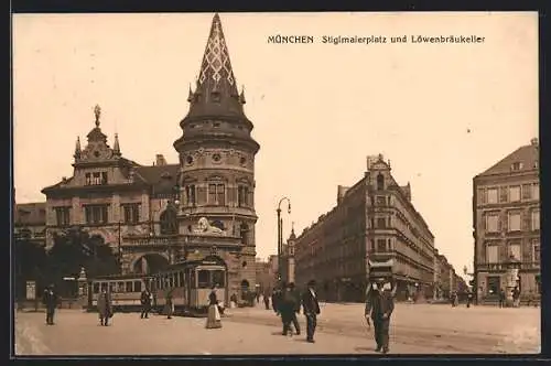 AK München, Strassenbahn auf dem Stiglmaierplatz mit Blick zum Gasthaus Löwenbräukeller