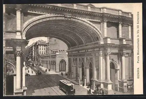 AK Genova, Ponte Monumentale in Via XX Settembre, Strassenbahn