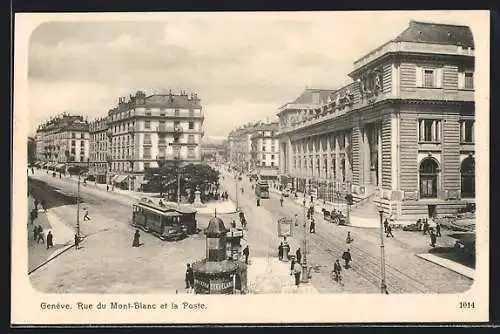 AK Genève, Rue du Mont-Blanc et la Poste, Strassenpartie mit Strassenbahn