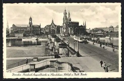 AK Dresden, Strassenbahn, Friedrich-August-Brücke mit Ständehaus, Schloss u. Kath. Kirche
