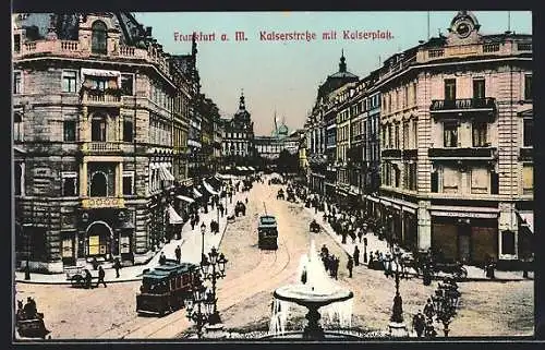 AK Frankfurt a. M., Kaiserstrasse und Kaiserplatz mit Strassenbahn