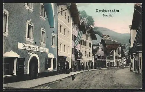 AK Berchtesgaden, Strassenpartie Nonntal mit dem Gasthaus Nzum Nonntal