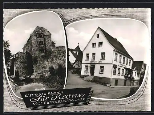 AK Guttenbach /Neckar, Gasthaus u. Pension zur Krone, Minneburg