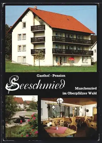 AK Muschenried im Oberpfälzer Wald, Gasthof und Pension Seeschmied