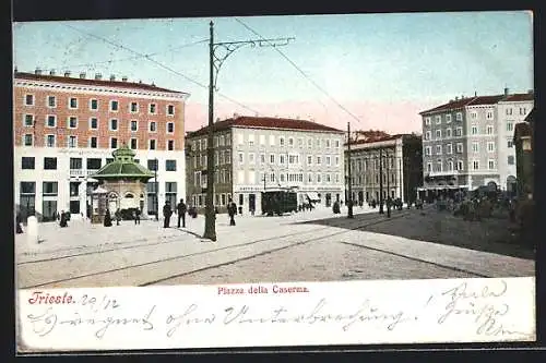 AK Trieste, Piazza della Caserna, Strassenbahn